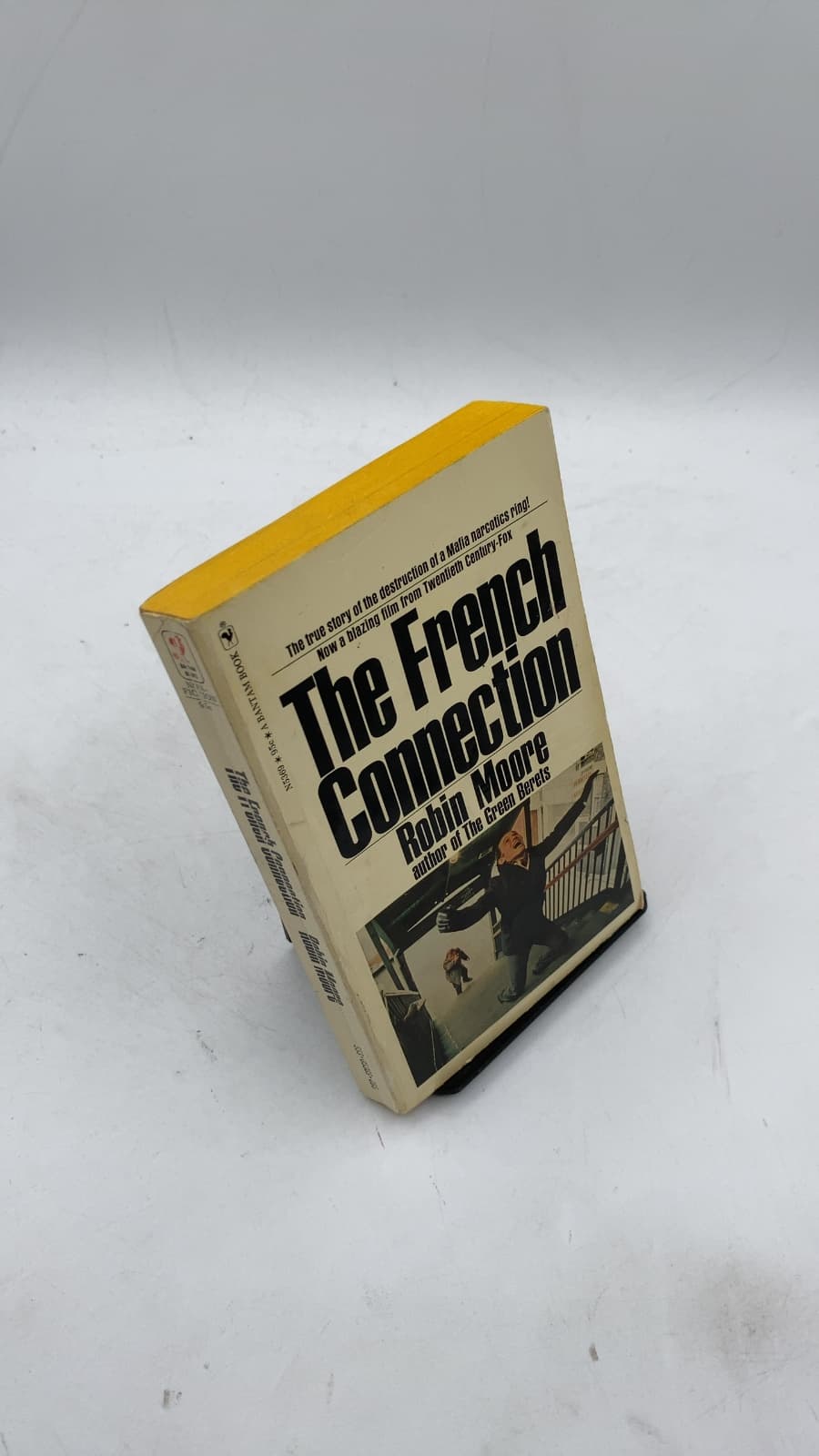 The French Connection: The World's Most Crucial Narcotics Investigation by Robin Moore - front cover
