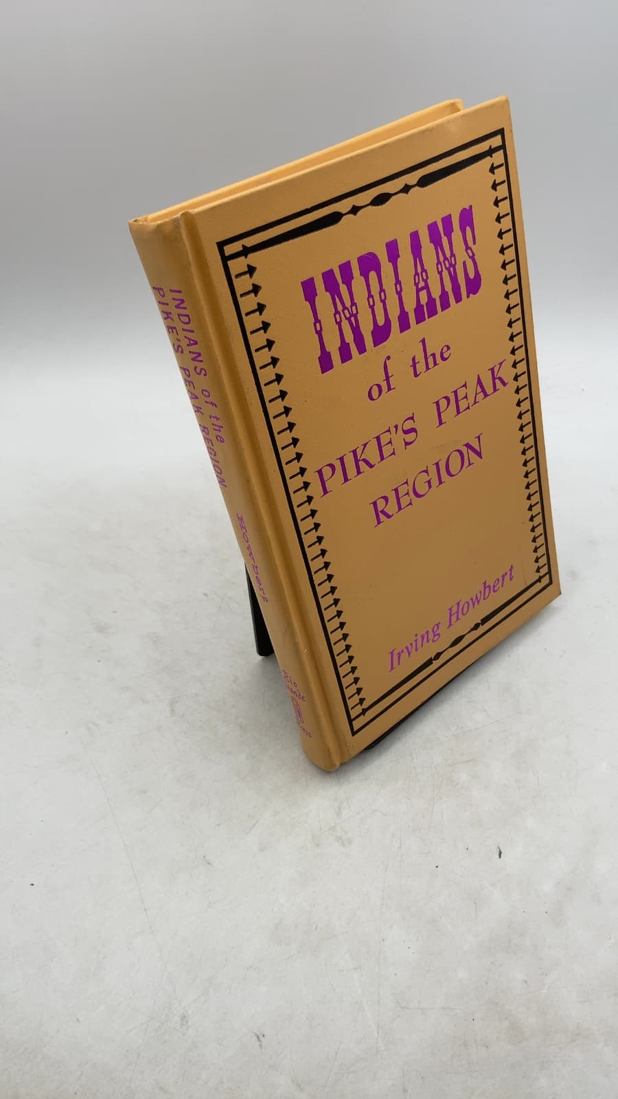 Indians of the Pike's Peak Region by Irving Howbert - front cover