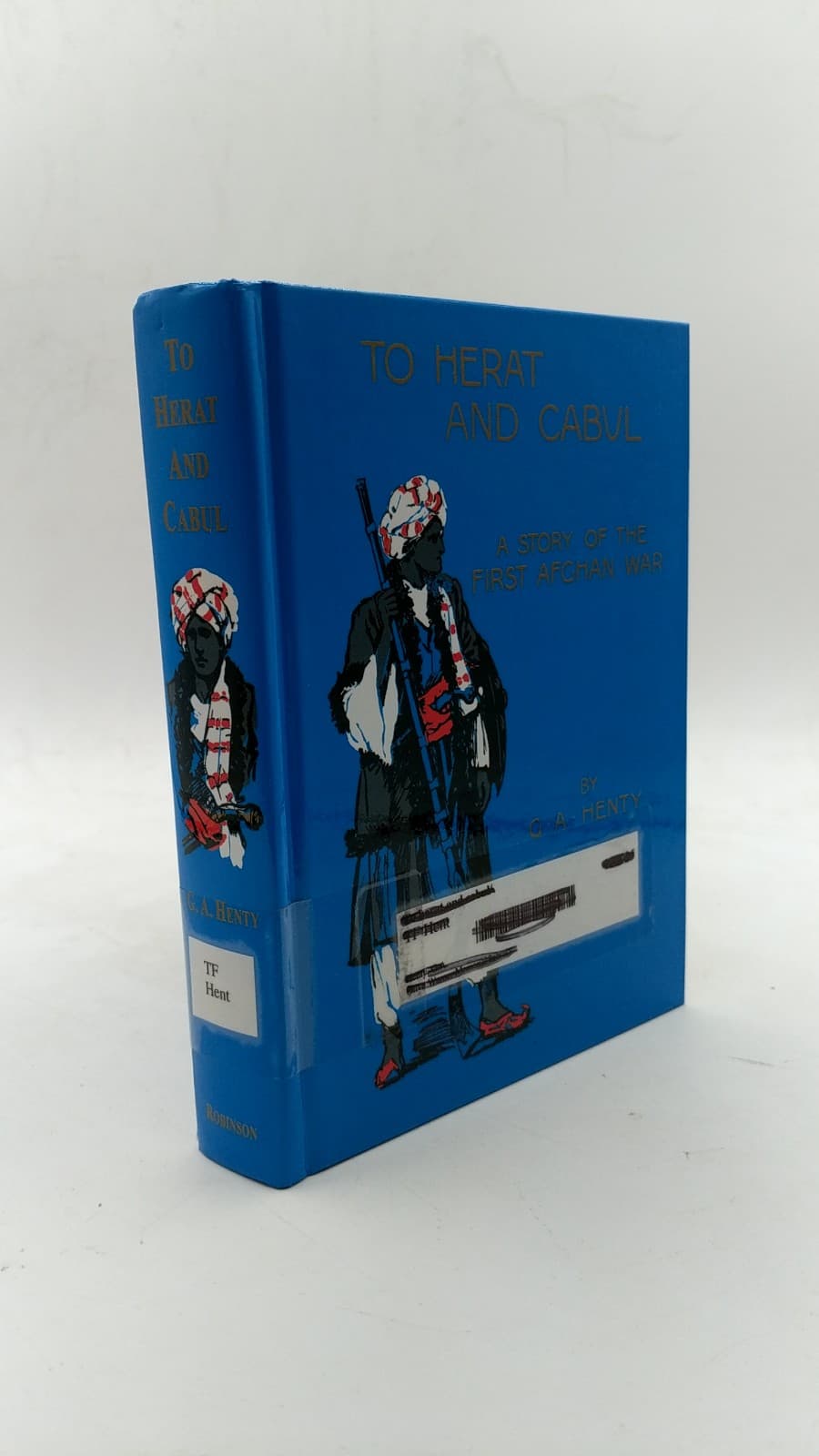 To Herat and Cabul: A Story of the First Afghan War