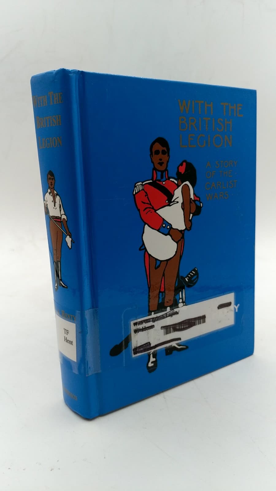 With the British Legion: A Story of the Carlist Wars by G. A. Henty - front cover