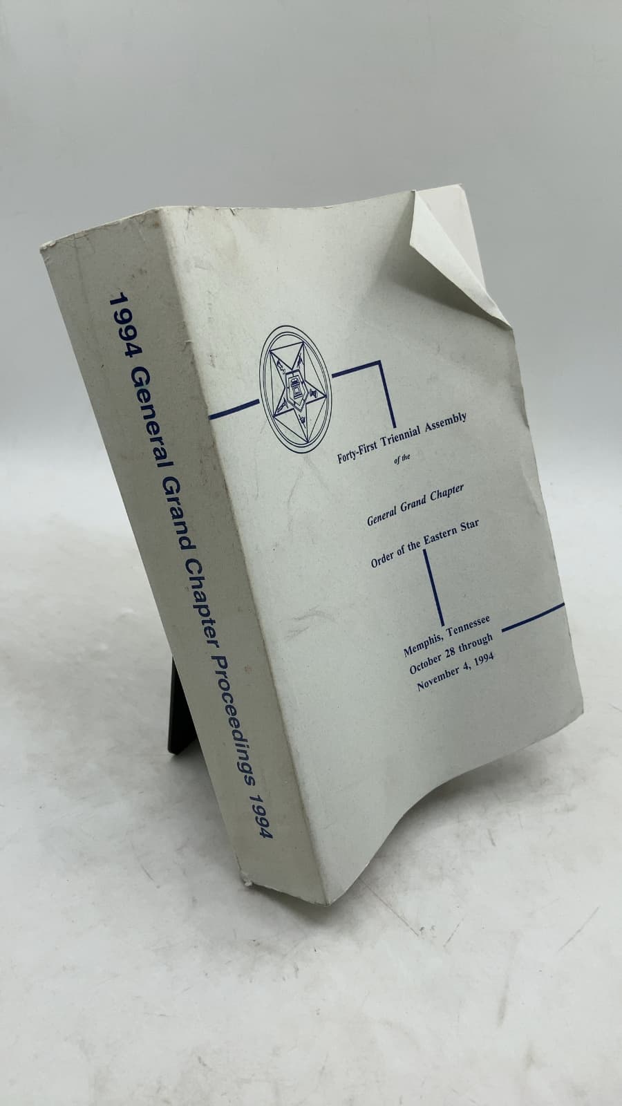 Proceedings of the General Grand Chapter Order OF THE Eastern Star THE Forty-First Triennial Assembly by General Grand Chapter Order of the Eastern Star - front cover