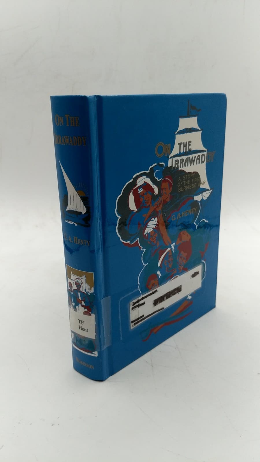 On the Irrawaddy: A Story of the First Burmese War by G. A. Henty - front cover
