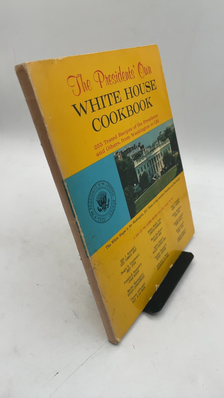 The Presidents' Own White House Cookbook by Robert Jones - front cover