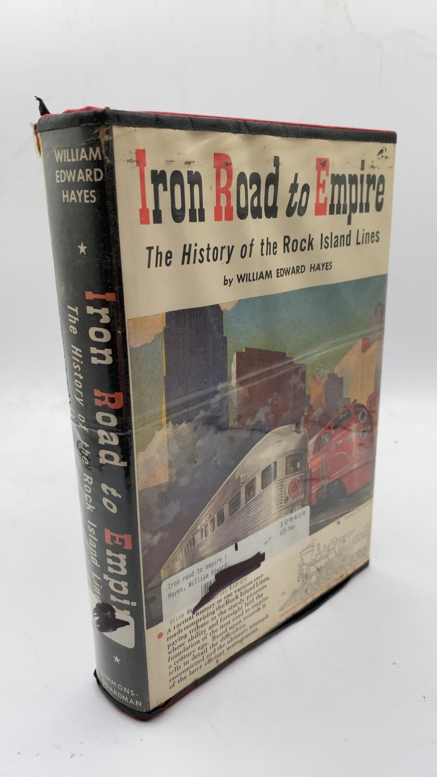 Iron Road to Empire: The History of the Rock Island Lines by William Edward Hayes - front cover