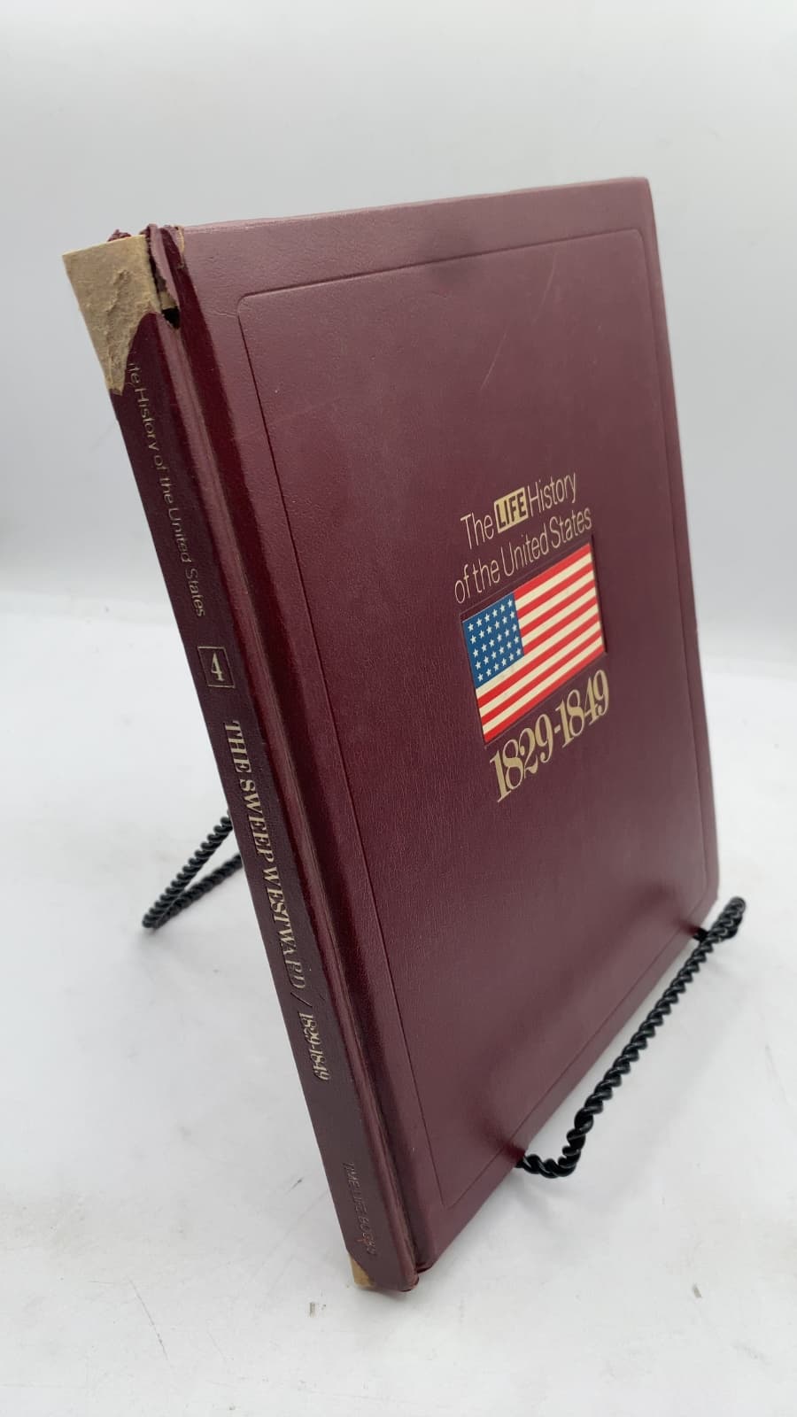 The Sweep Westward: 1829-1849 (The LIFE History of the United States, Volume 4) by Margaret L. Coit and the Editors of Time-Life Books - front cover