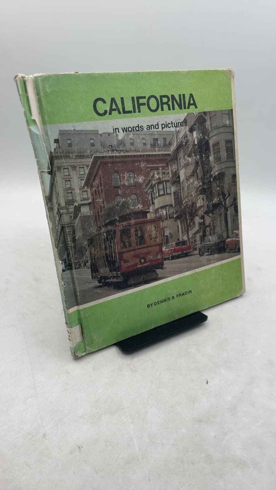 CALIFORNIA in words and pictures by Dennis B. Fradin - front cover