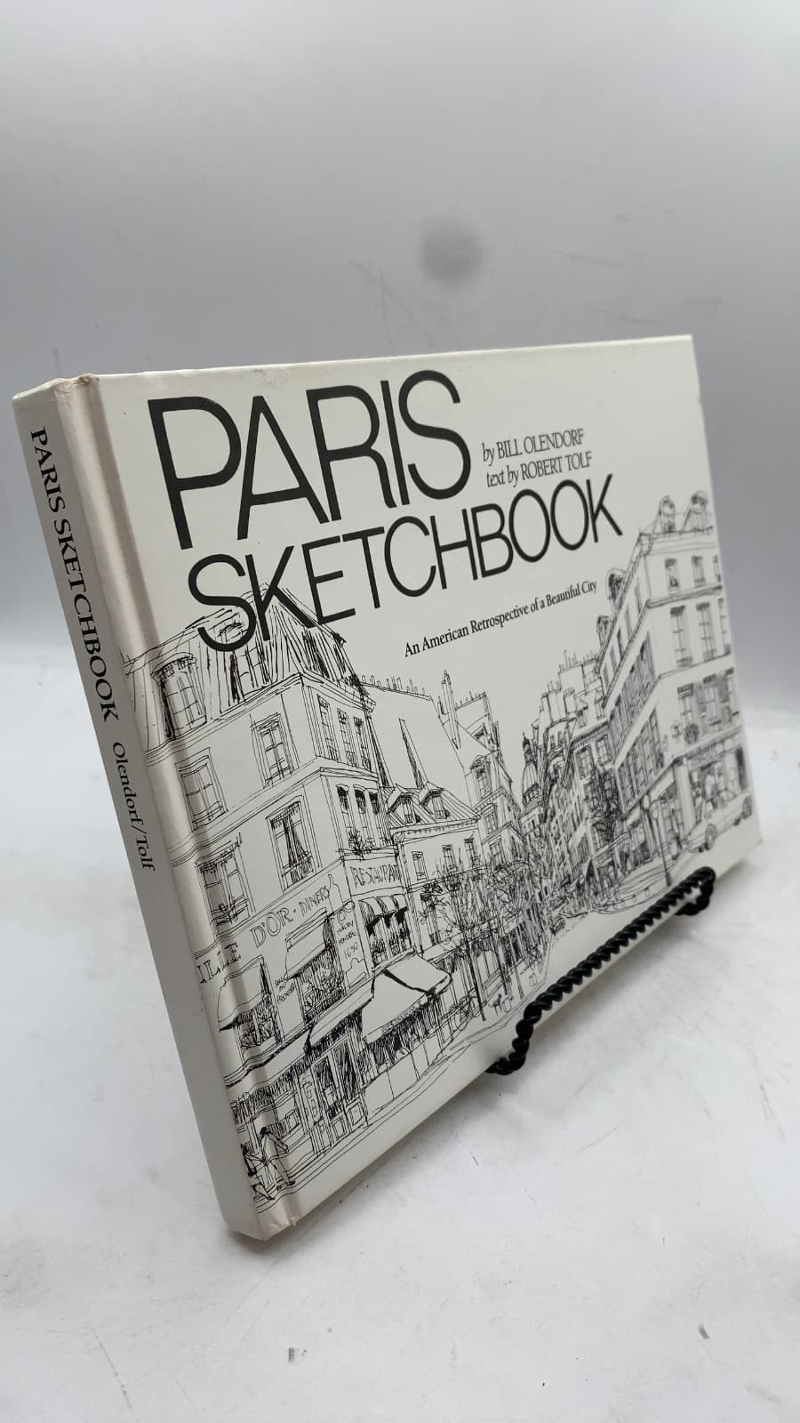 Paris Sketchbook: An American Retrospective of a Beautiful City by Bill Olendorf, text by Robert Tolf - front cover