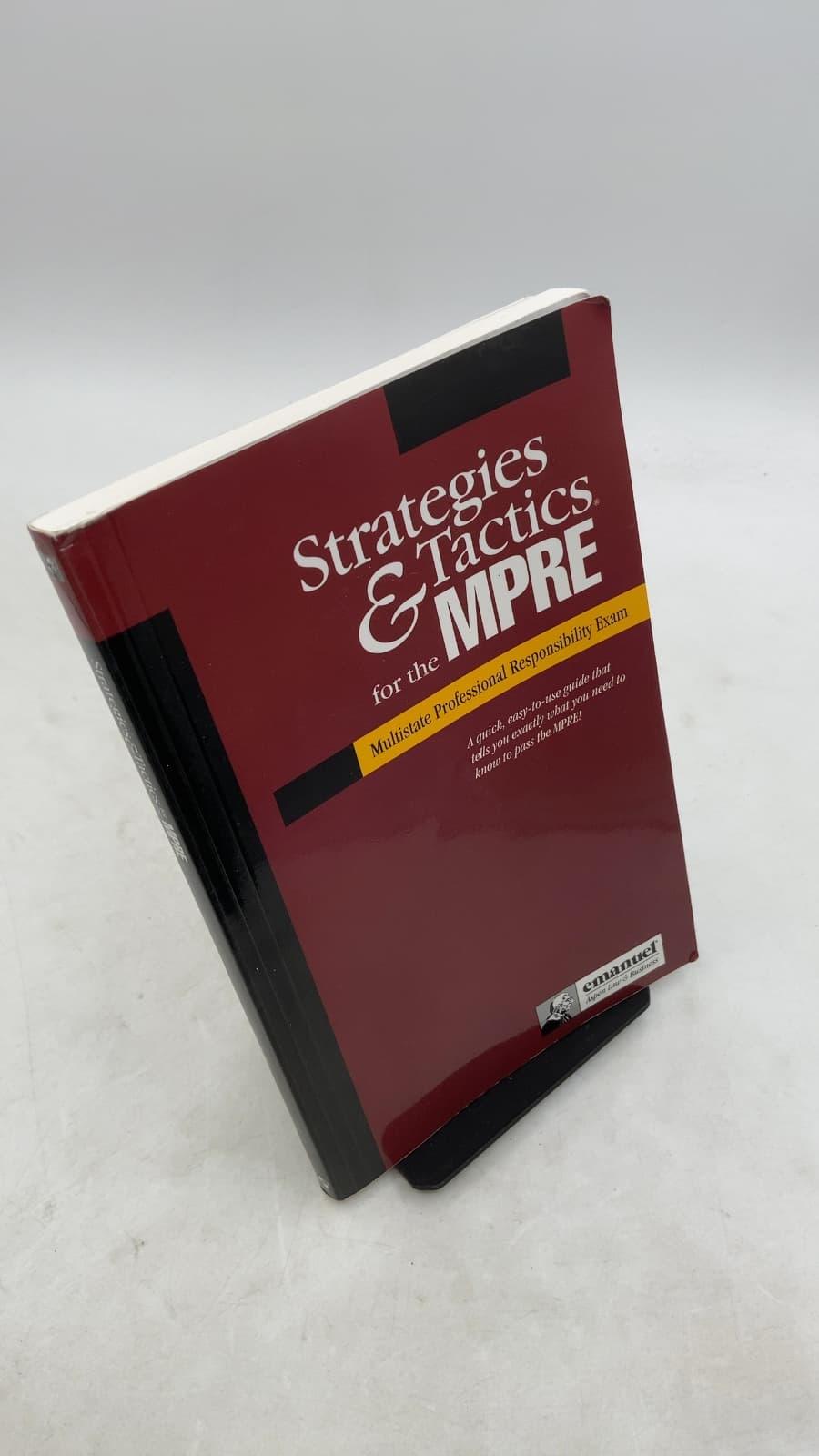Strategies & Tactics for the MPRE: Multistate Professional Responsibility Exam