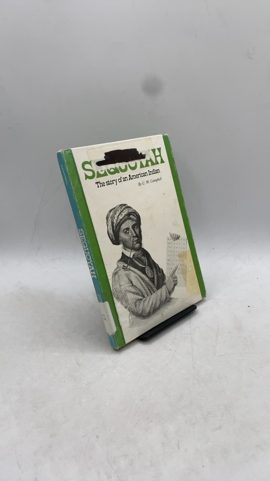Sequoyah: The Story of an American Indian by C. W. Campbell - front cover