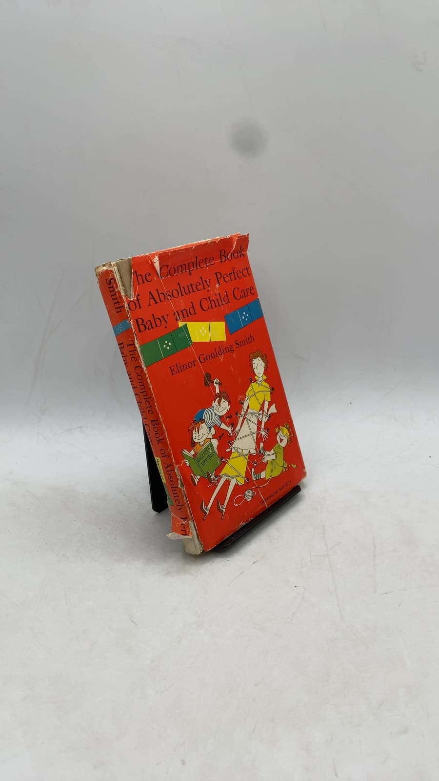 The Complete Book of Absolutely Perfect Baby and Child Care by Elinor Goulding Smith - front cover