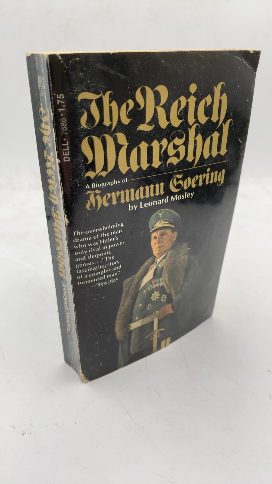 The Reich Marshal: A Biography of Hermann Goering