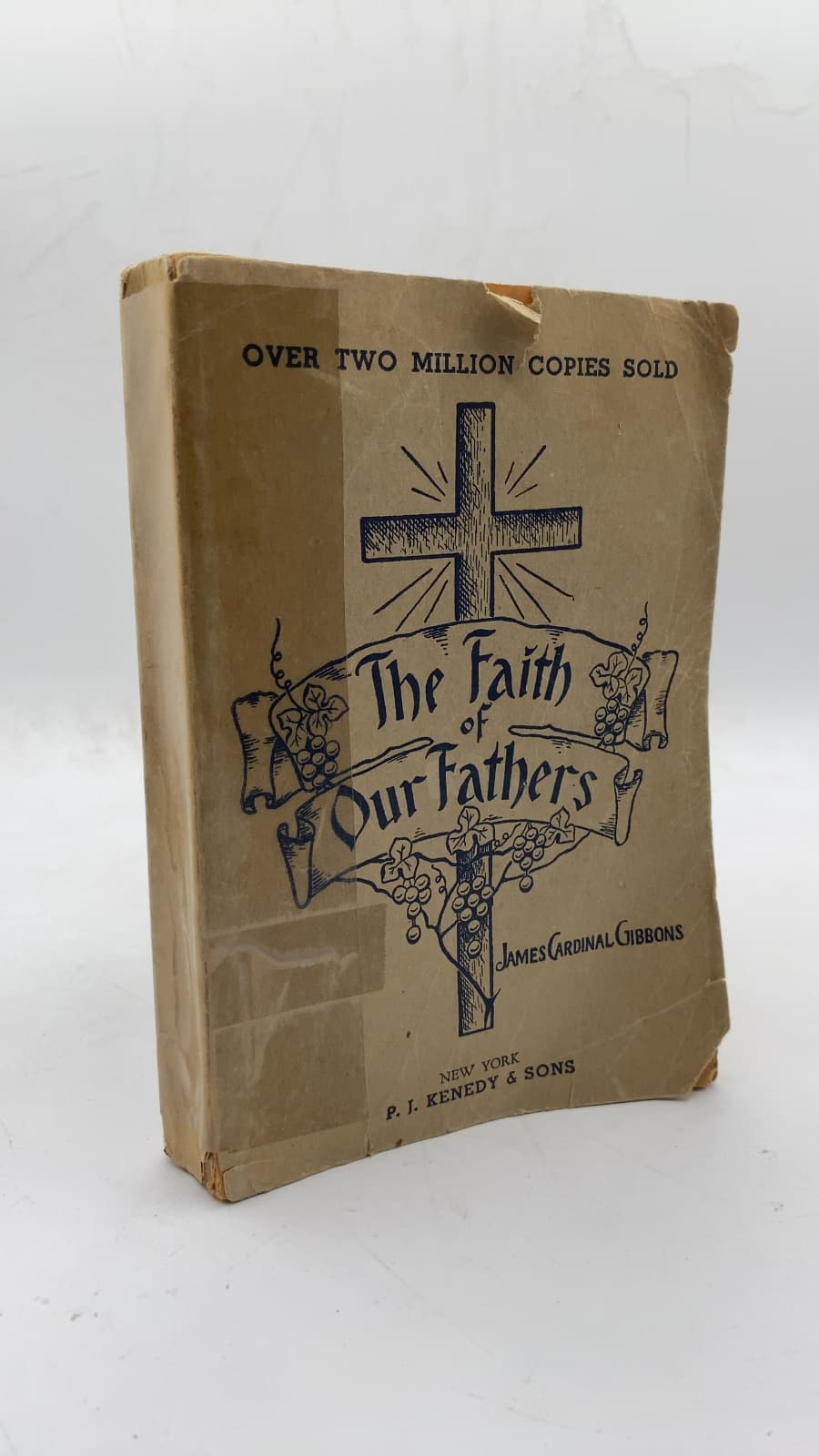 The Faith of Our Fathers