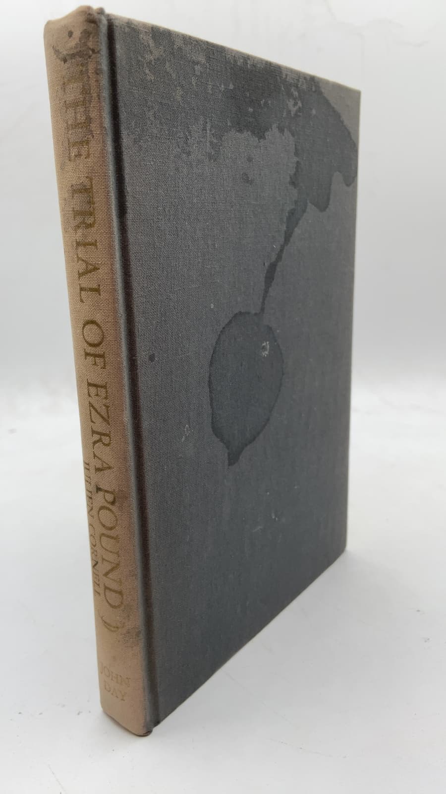 The Trial of Ezra Pound: A Documented Account of the Treason Case by the Defendant's Lawyer