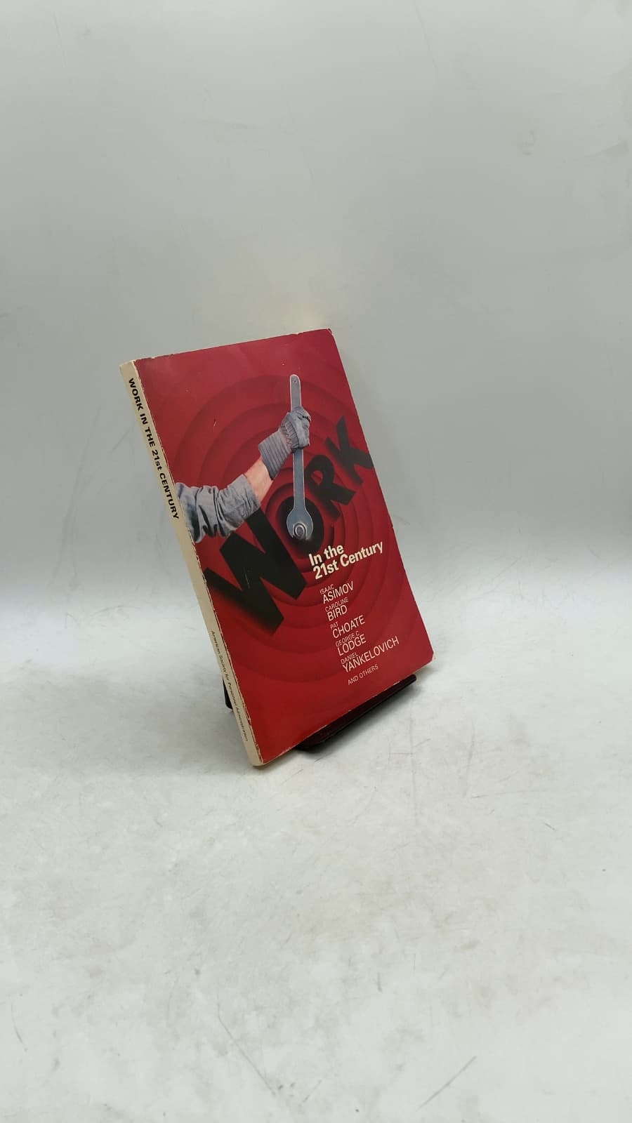 Work in the 21st Century: An Anthology of Writings on the Changing World of Work