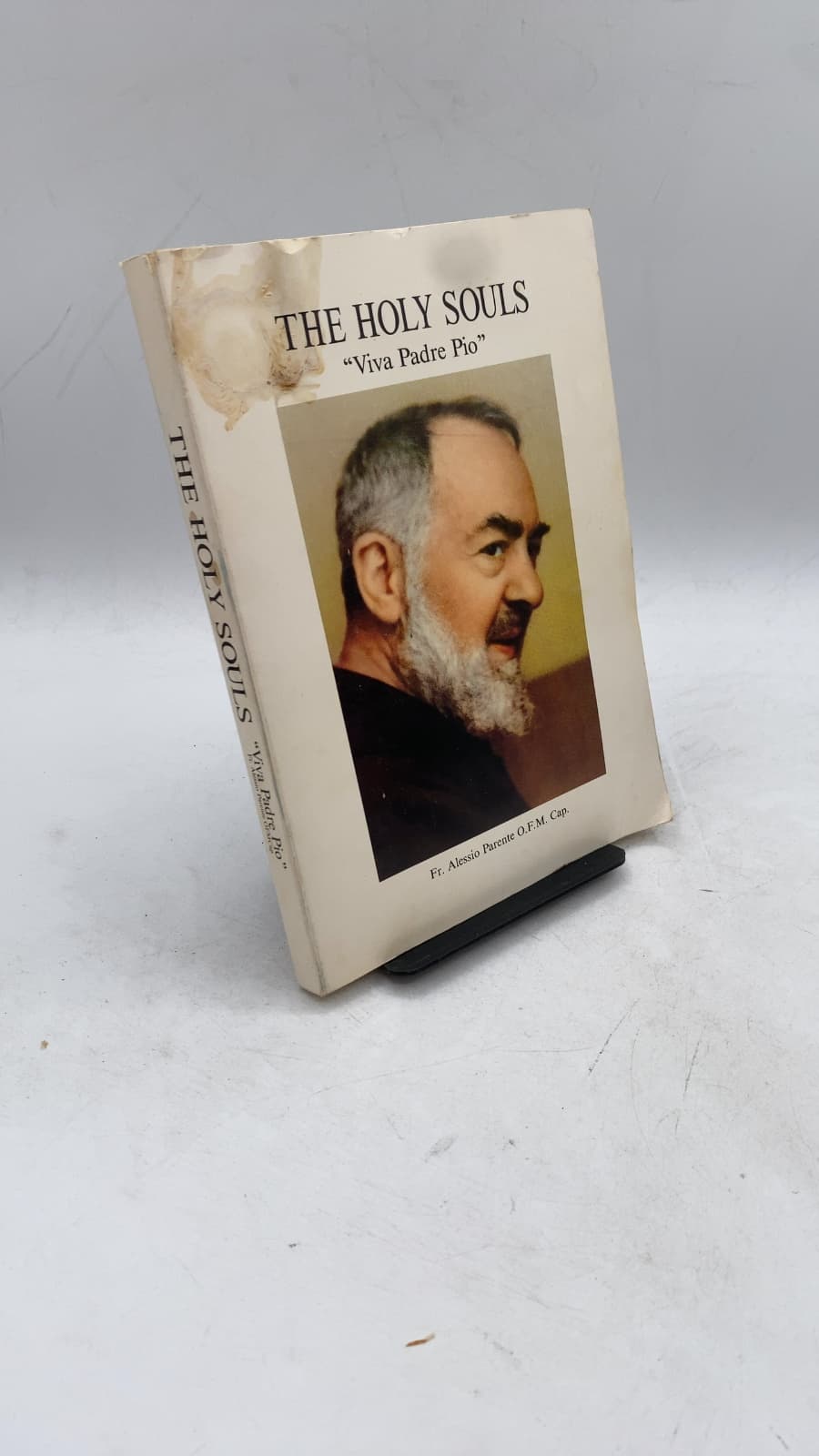 THE Holy Souls "viva Padre Pio" by Fr. Alessio Parente O.F.M. Cap. - front cover