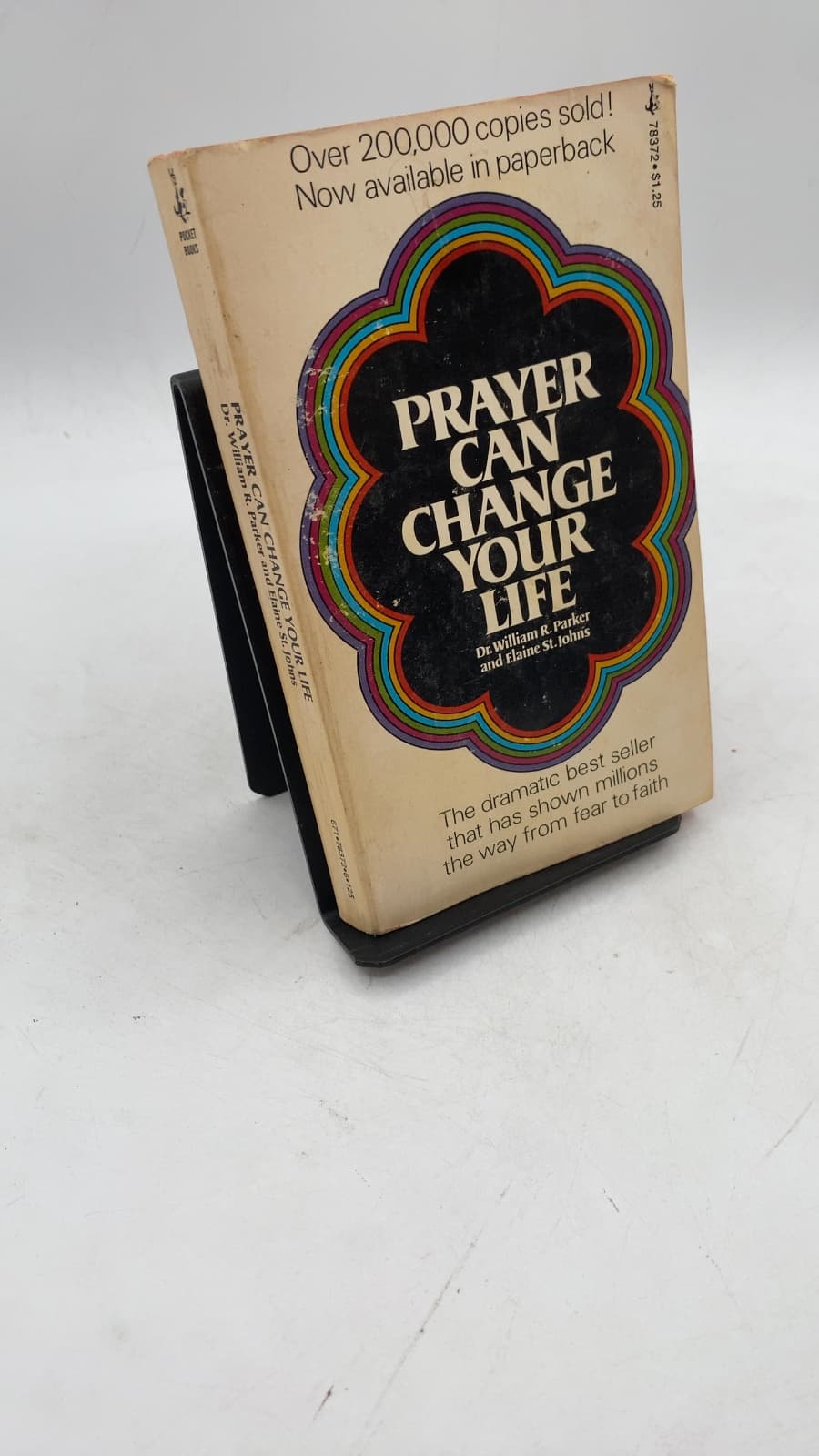 Prayer CAN Change Your Life by William R. Parker and Elaine St. Johns - front cover