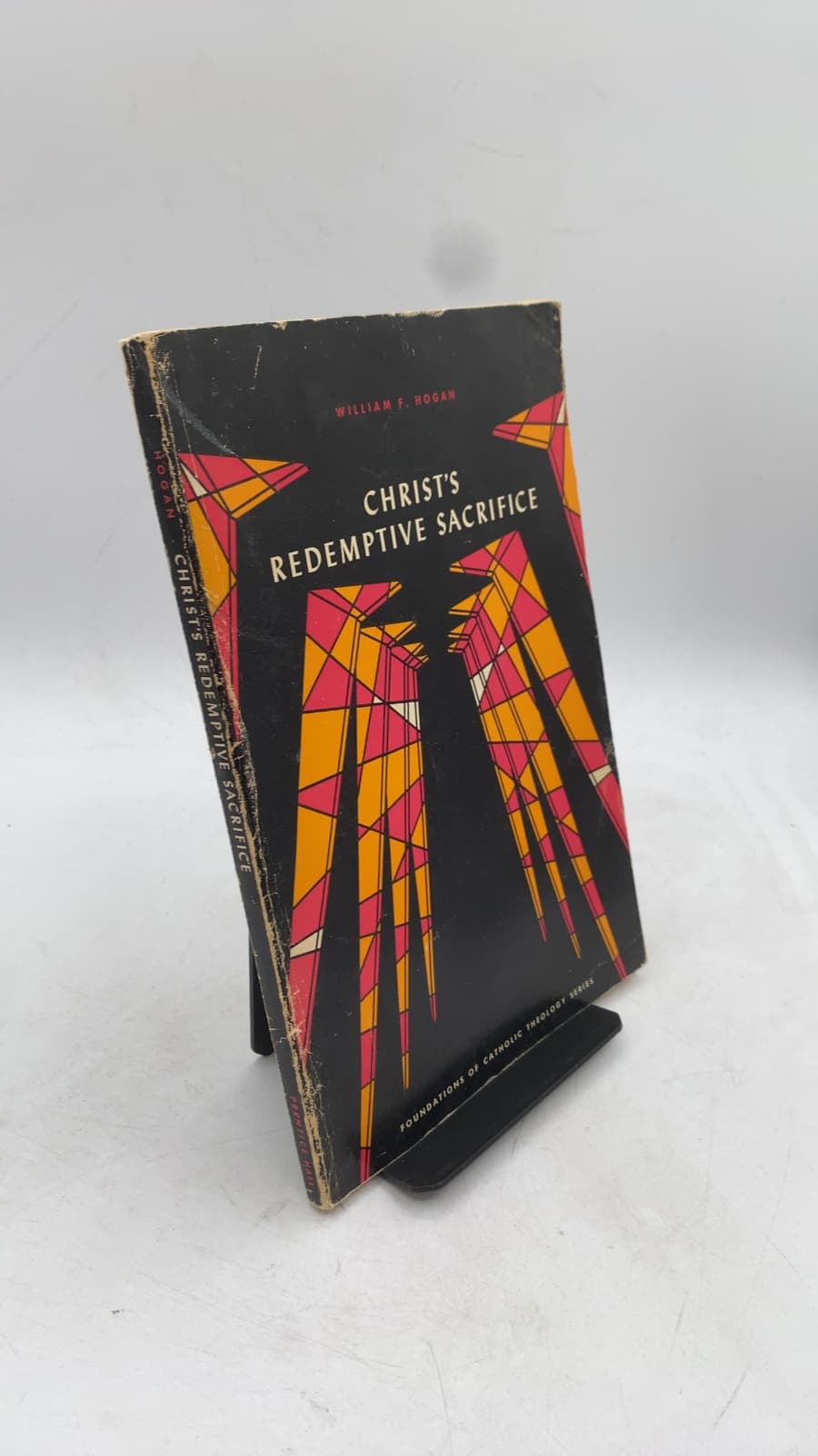 Christ's Redemptive Sacrifice by William F. Hogan - front cover