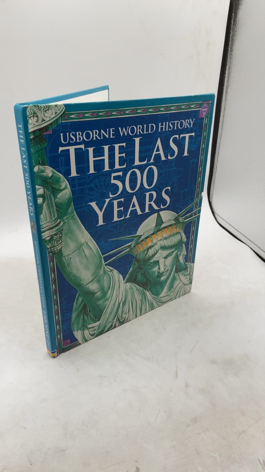 The Last 500 Years by Jane Bingham, Fiona Chandler and Sam Taplin - front cover