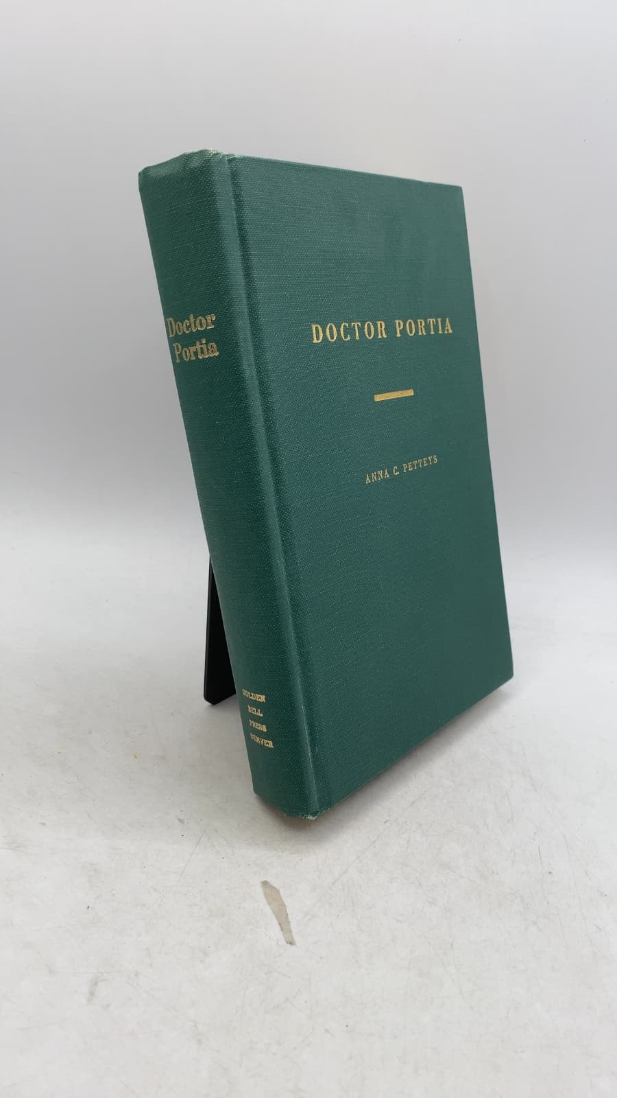 Doctor Portia: Her First Fifty Years in Medicine As Told To Anna C. Petteys by Anna C. Petteys - front cover