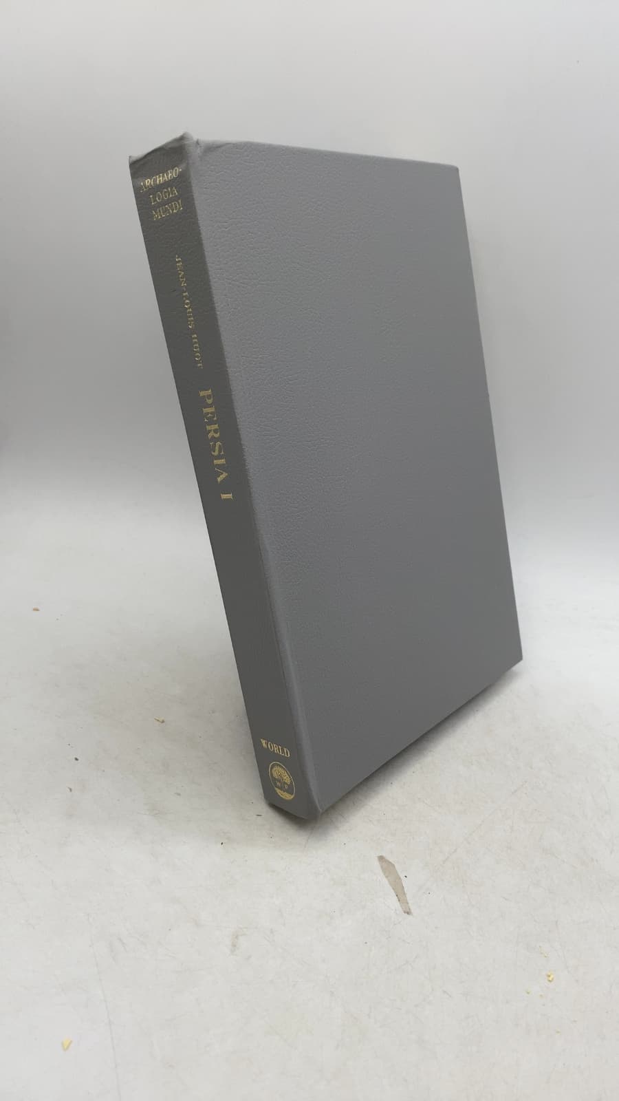 Persia I (Archaeologia Mundi) by Jean-Louis Huot - front cover