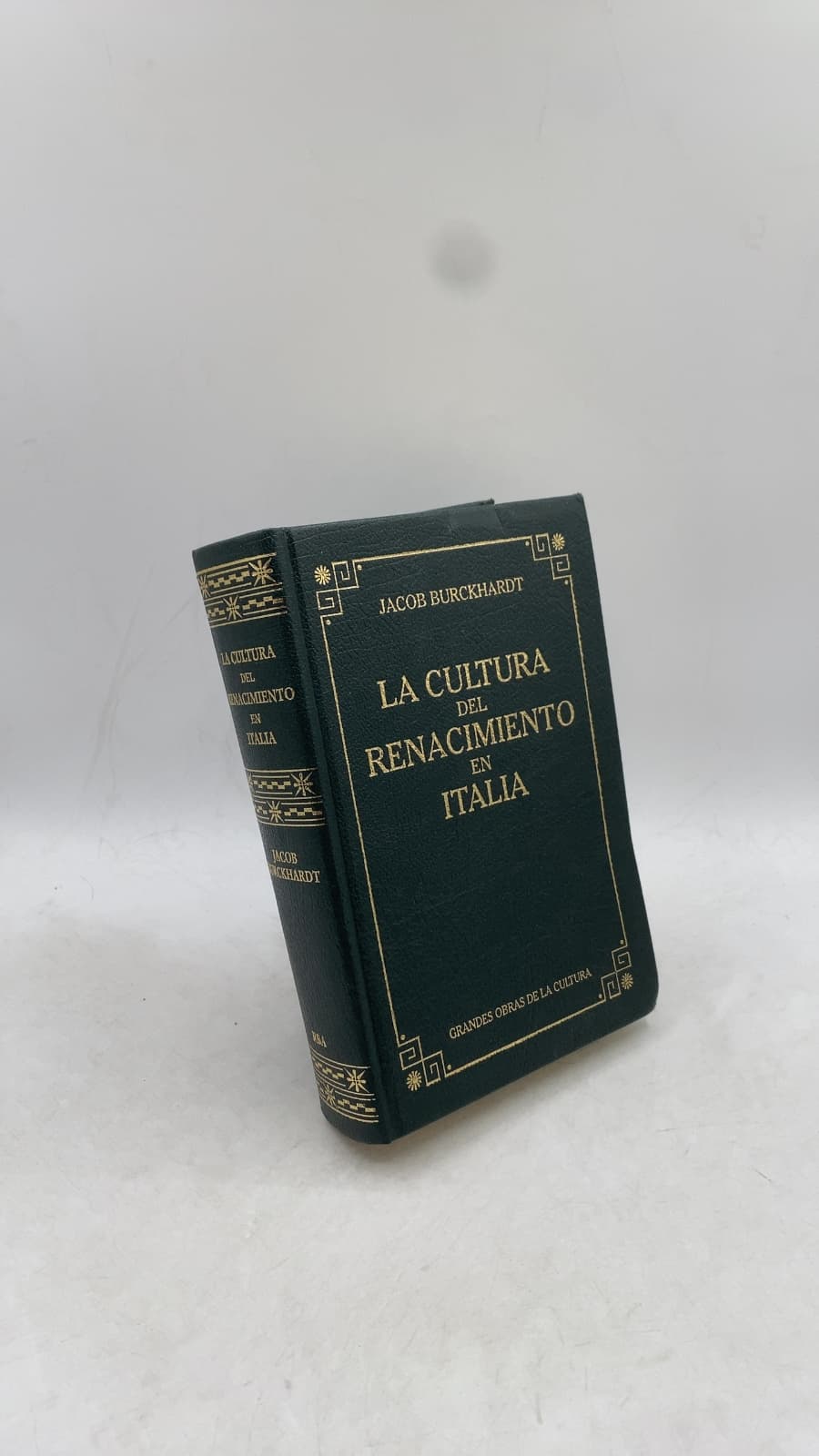 LA Cultura DEL Renacimiento EN Italia by Jacob Burckhardt - front cover