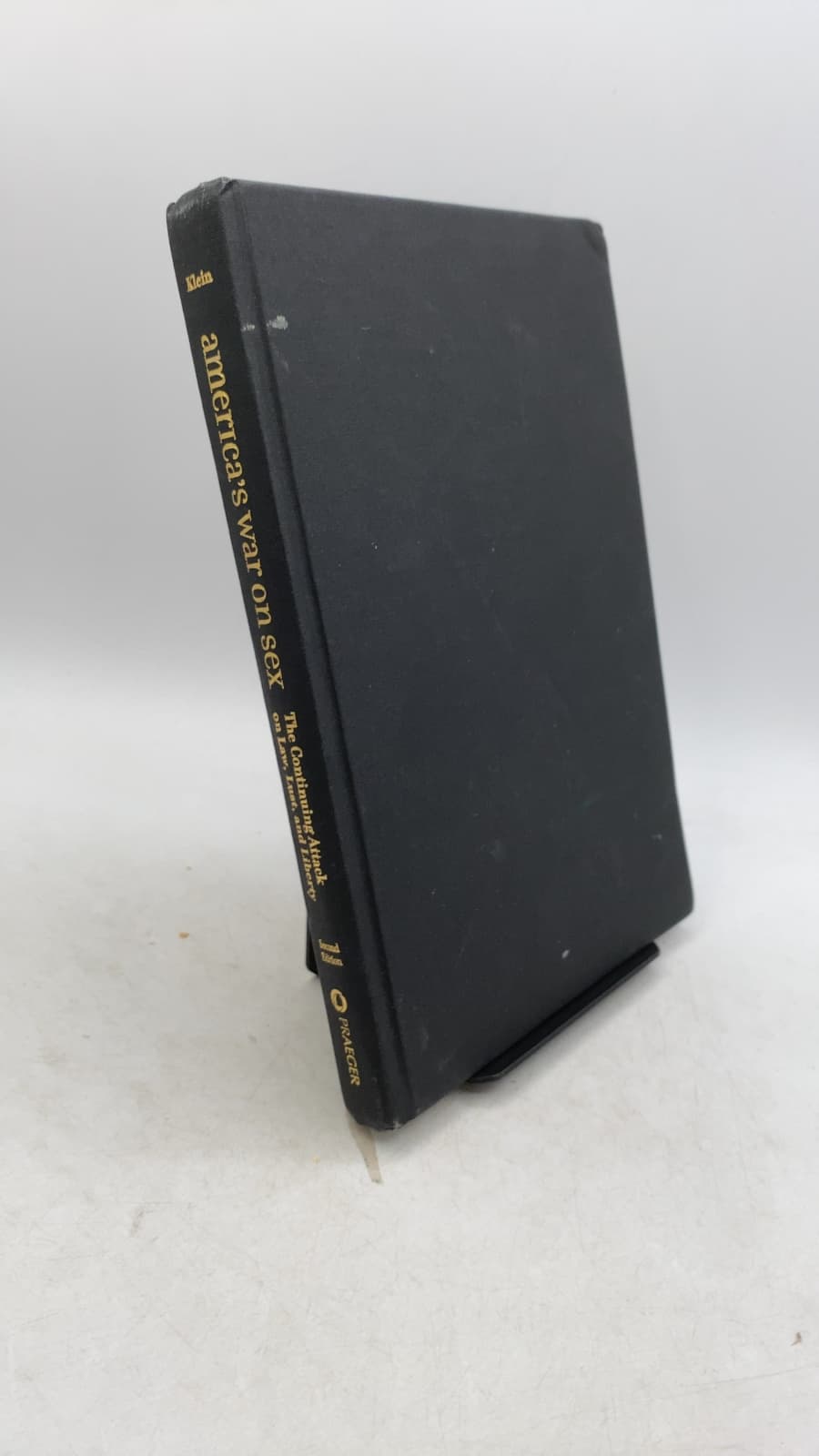 America's War on Sex: The Continuing Attack on Law, Lust, and Liberty by Marty Klein, PhD - front cover