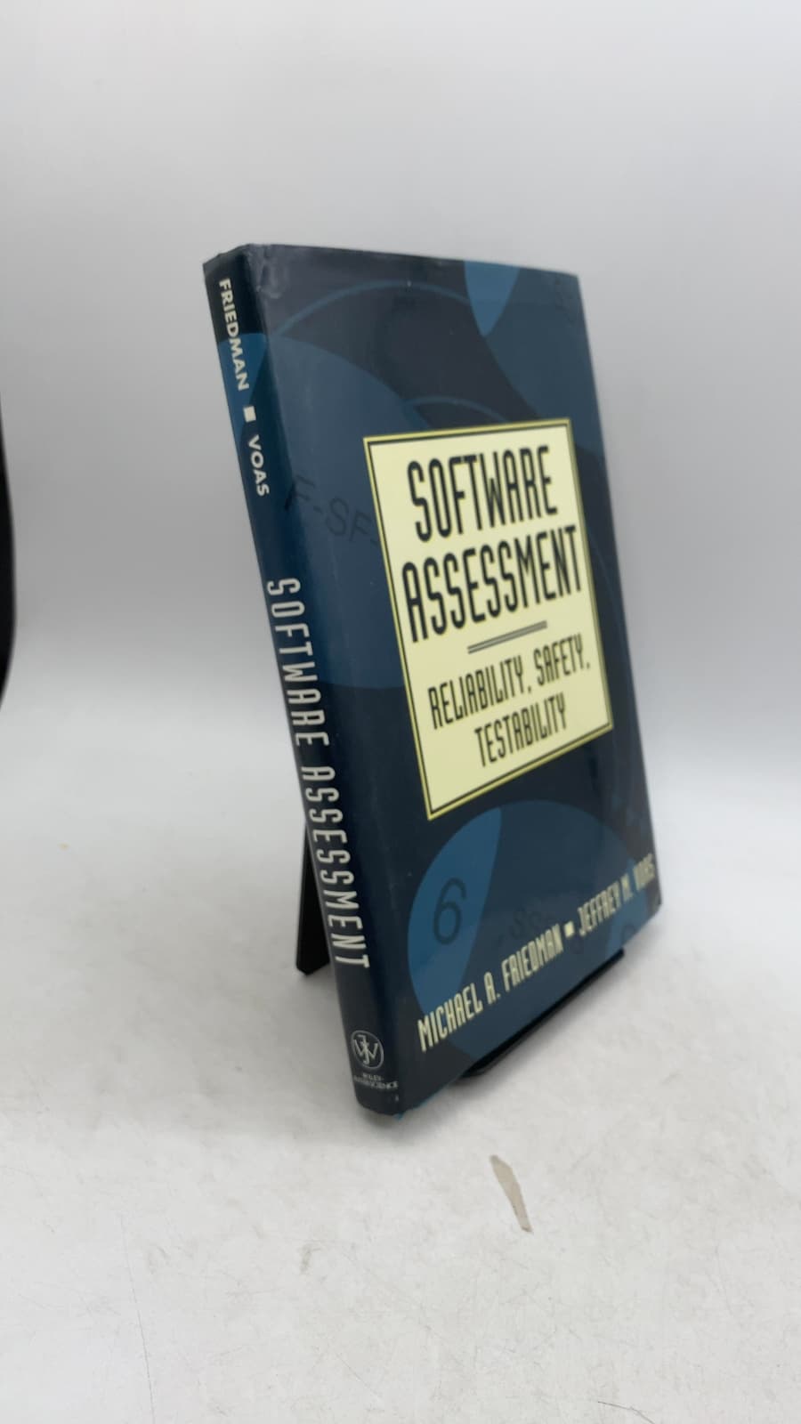 Software Assessment: Reliability, Safety, Testability by Michael A. Friedman and Jeffrey M. Voas - front cover