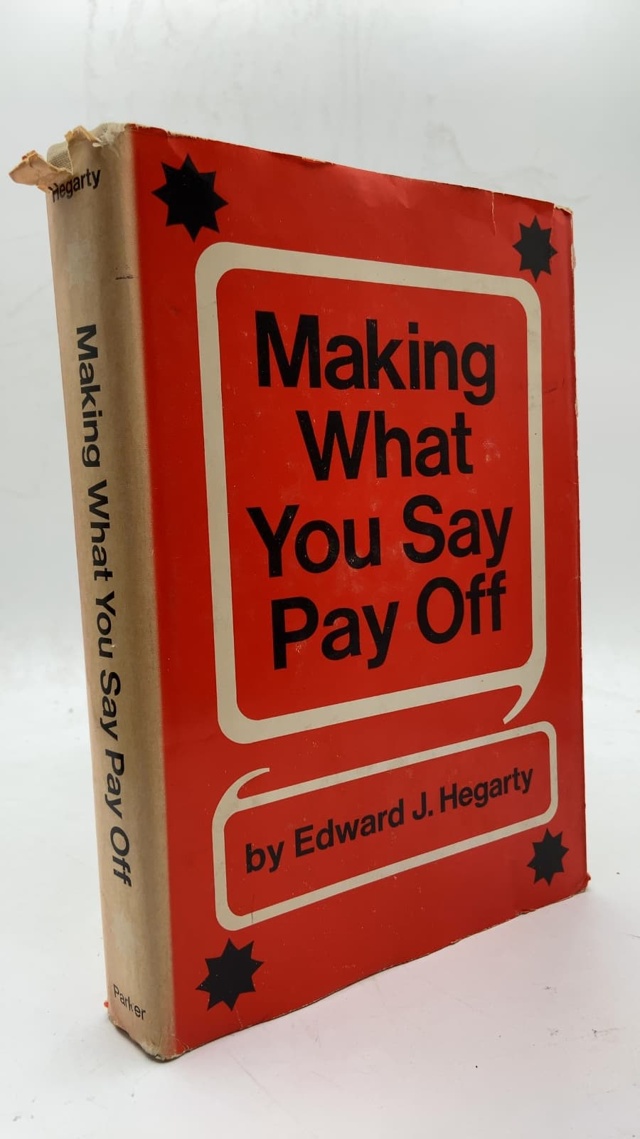 Making What You Say Pay Off