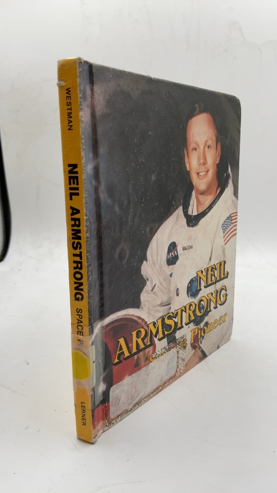 Neil Armstrong Space Pioneer by Paul Westman - front cover