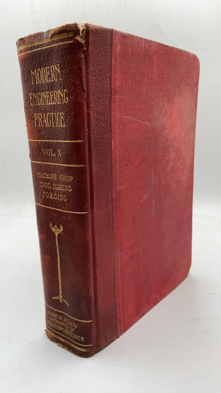 Modern Engineering Practice, Vol. X: Machine Shop, Tool Making, Forging by Frank W. Gunsaulus (Editor-in-Chief) - front cover