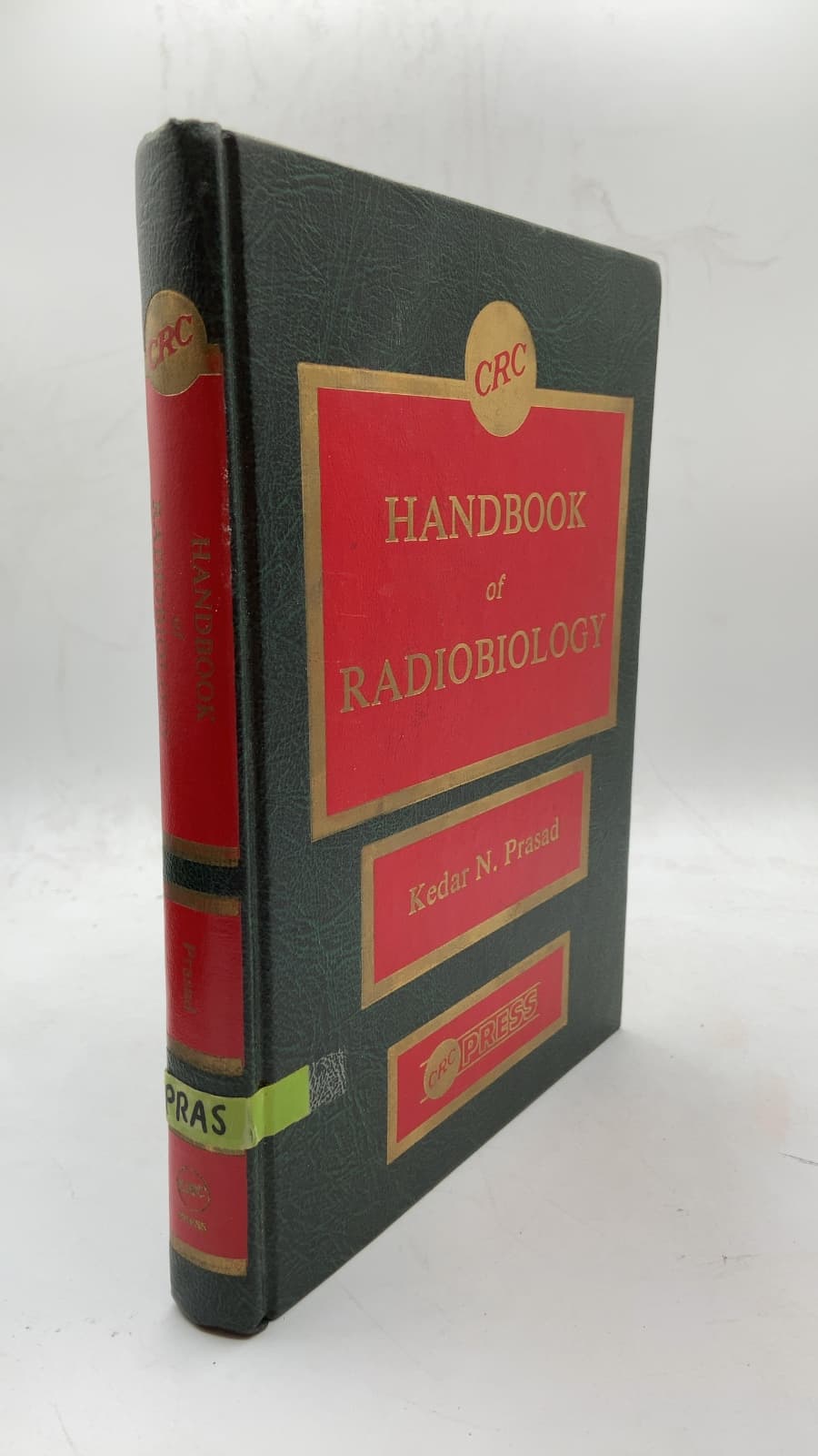 CRC Handbook of Radiobiology by Kedar N. Prasad, Ph.D. - front cover