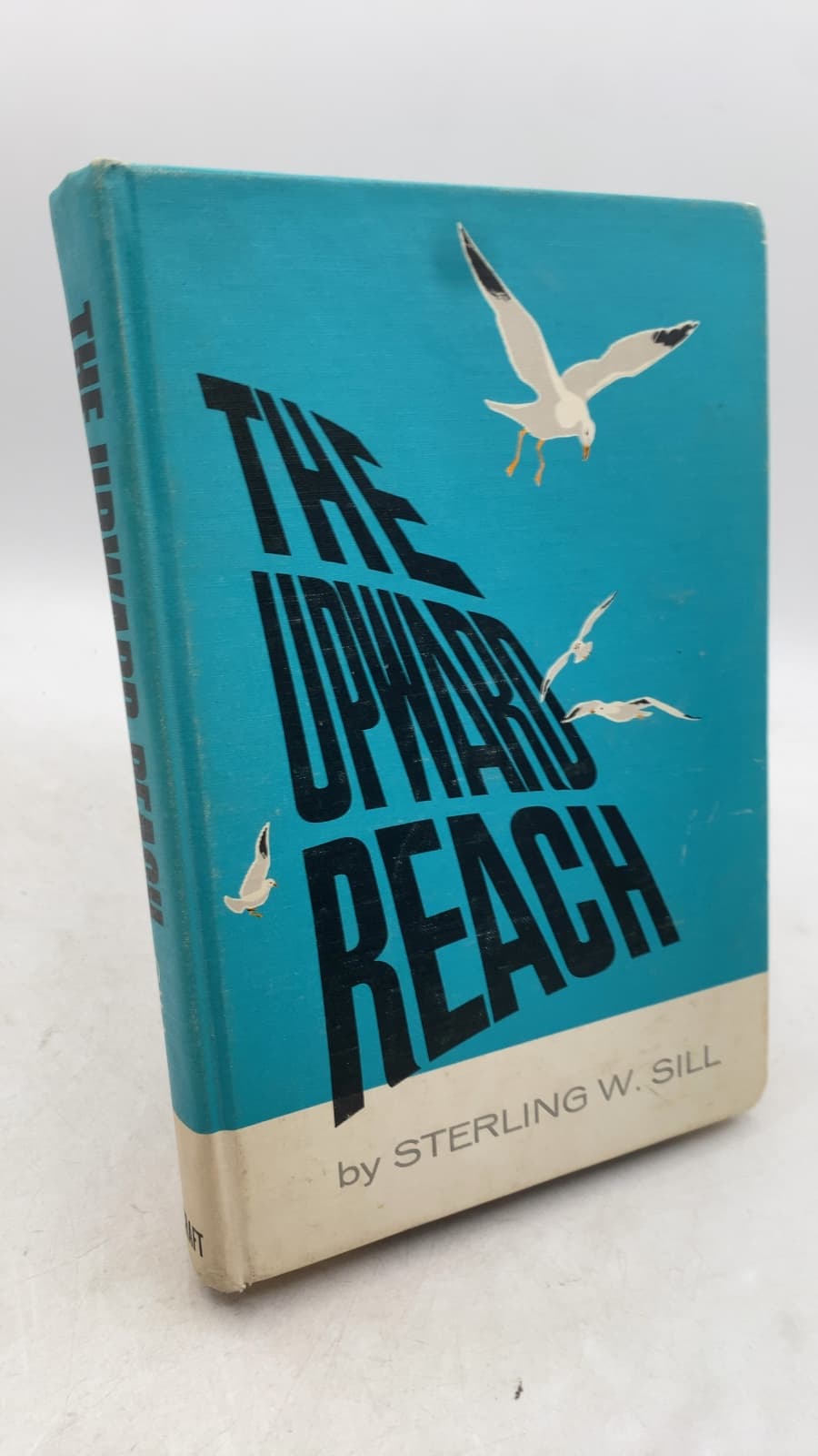 THE Upward Reach by Sterling W. Sill - front cover