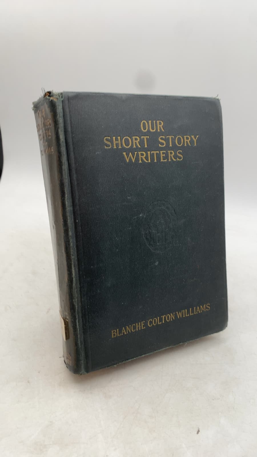 Our Short Story Writers by Blanche Colton Williams, Ph.D. - front cover