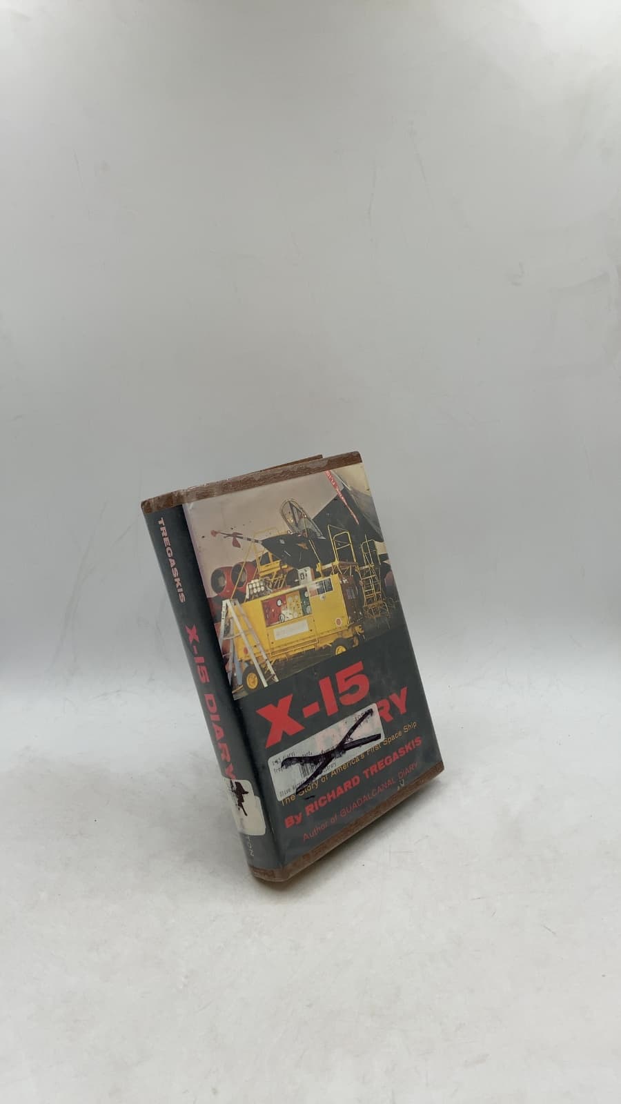 X-15 Diary: The Story of America's First Space Ship by Richard Tregaskis - front cover