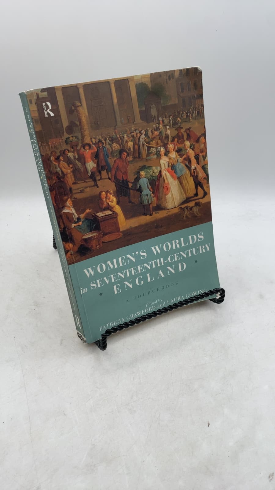 Women's Worlds in Seventeenth-Century England: A Sourcebook by Patricia Crawford and Laura Gowing - front cover