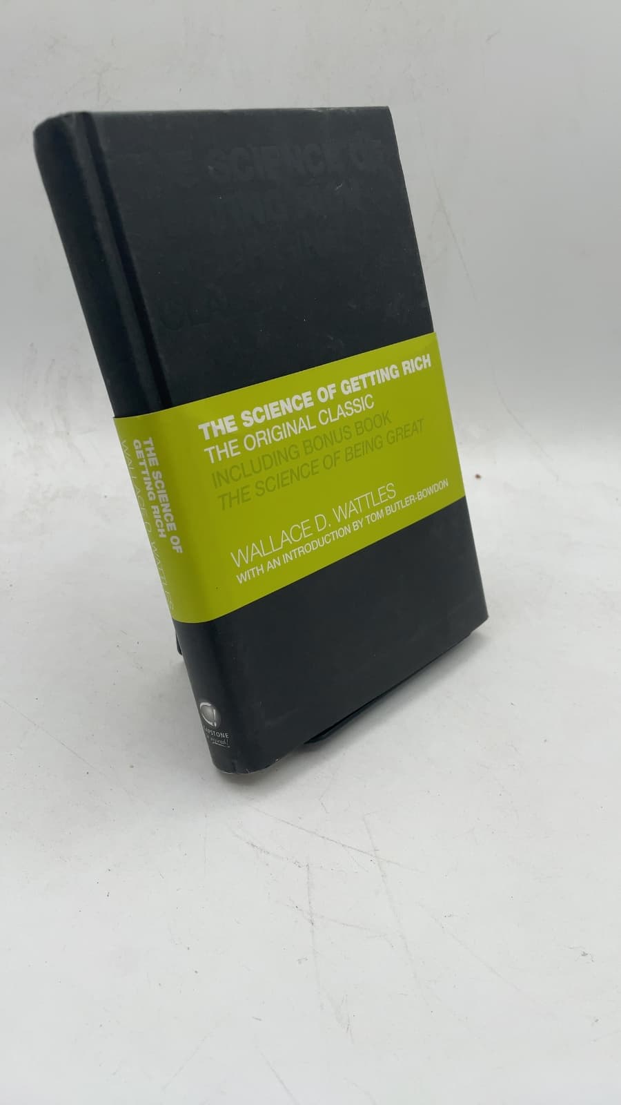 The Science of Getting Rich: The Original Classic (Includes bonus book The Science of Being Great) by Wallace D. Wattles - front cover