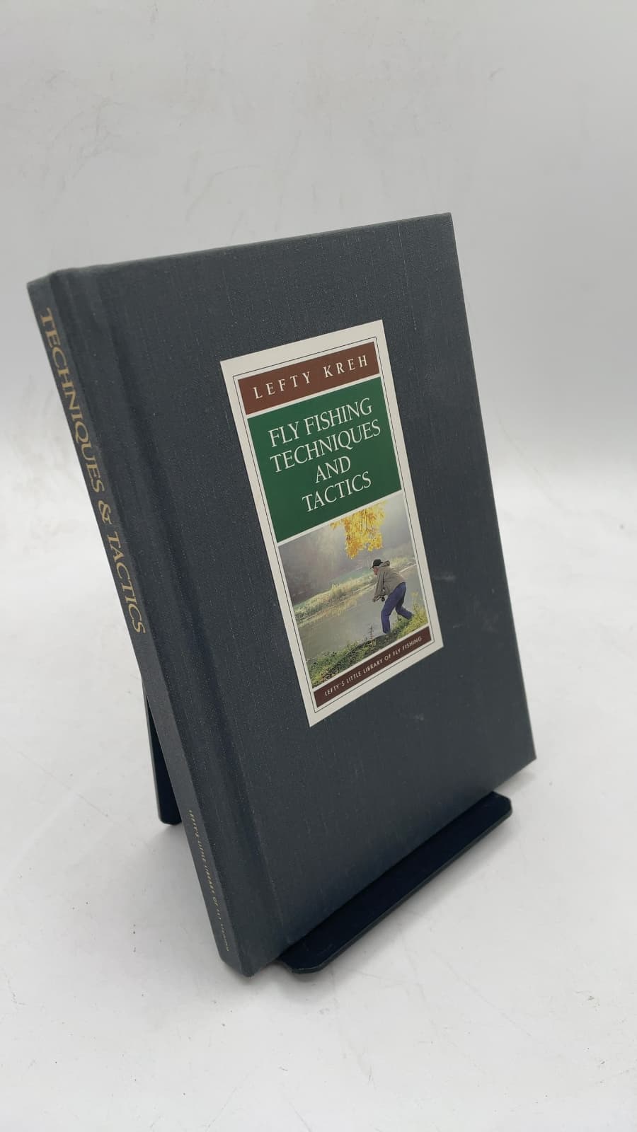 Fly Fishing Techniques and Tactics by Lefty Kreh - front cover
