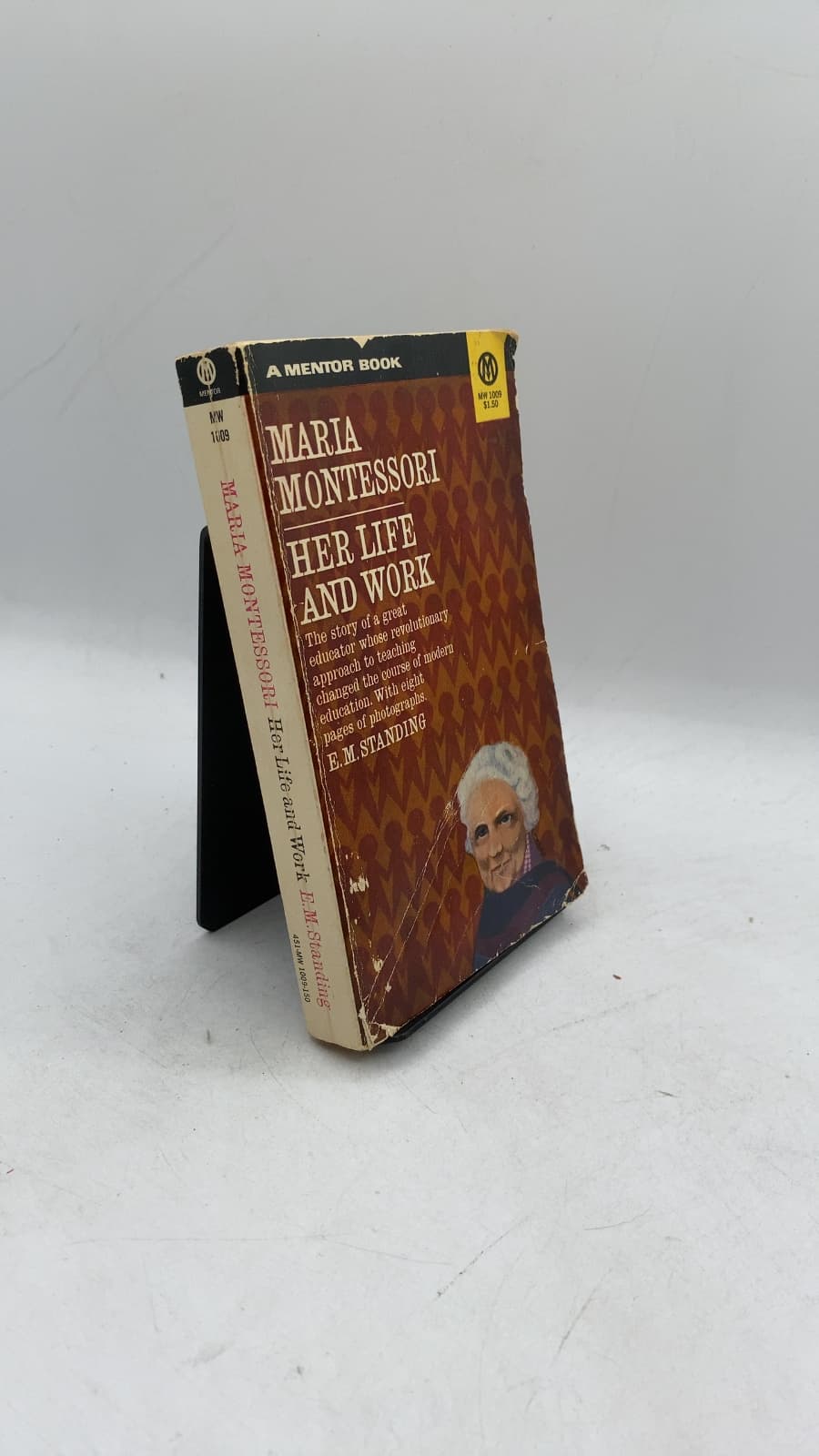 Maria Montessori HER Life AND Work by E. M. Standing - front cover