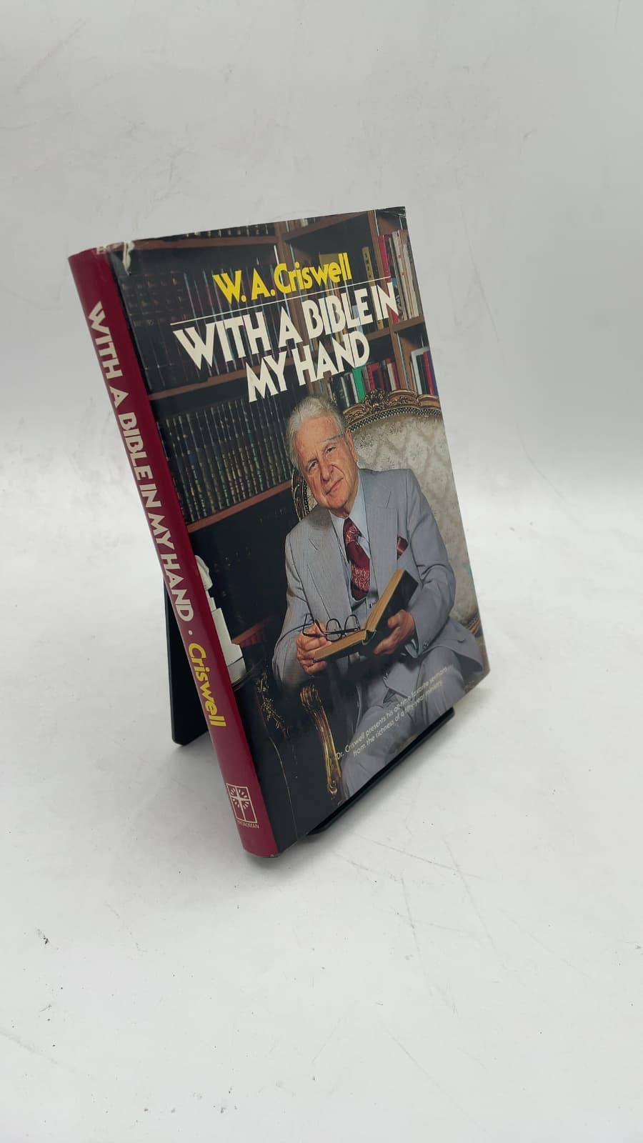 With A Bible IN MY Hand by W. A. Criswell - front cover