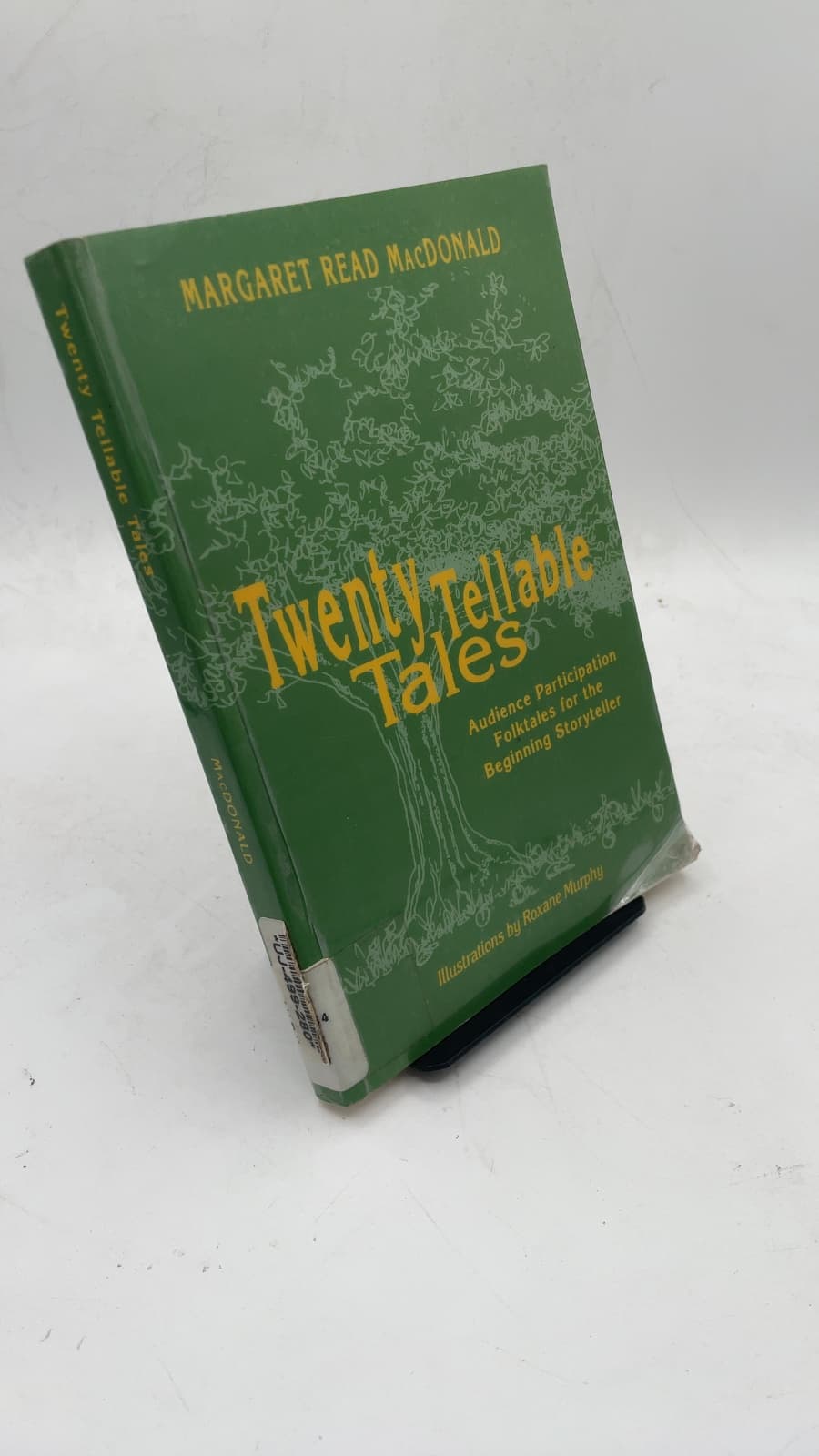 Twenty Tellable Tales: Audience Participation Folktales for the Beginning Storyteller by Margaret Read MacDonald - front cover