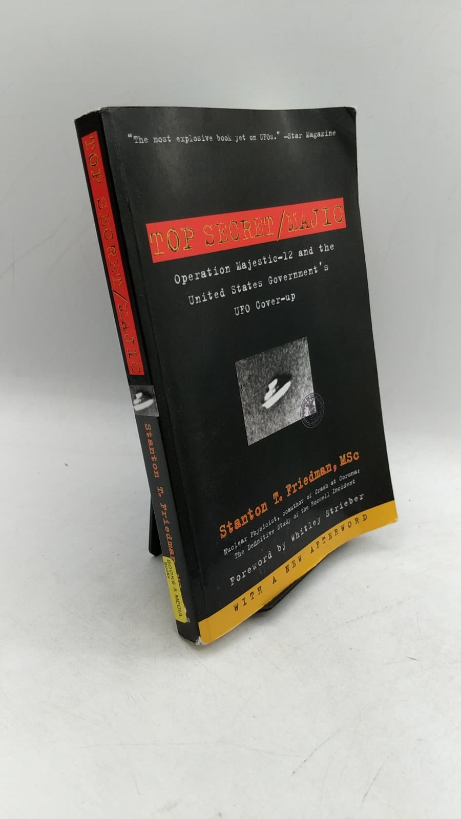 Top Secret/Majic: Operation Majestic-12 and the United States Government's UFO Cover-up by Stanton T. Friedman - front cover