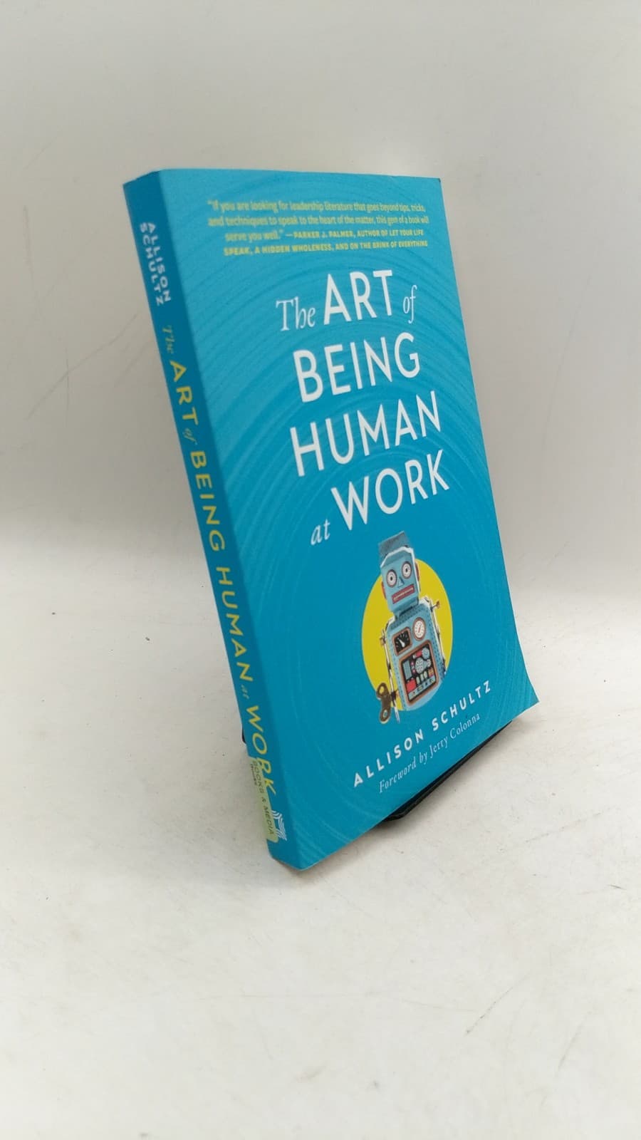 The Art of Being Human at Work