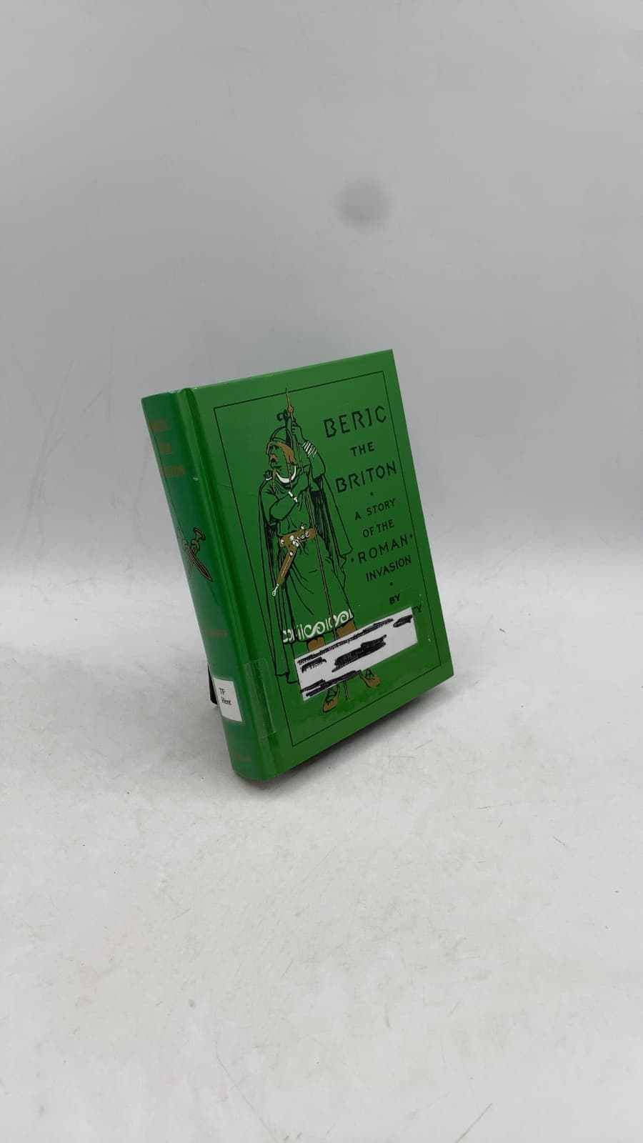 Beric the Briton: A Story of the Roman Invasion