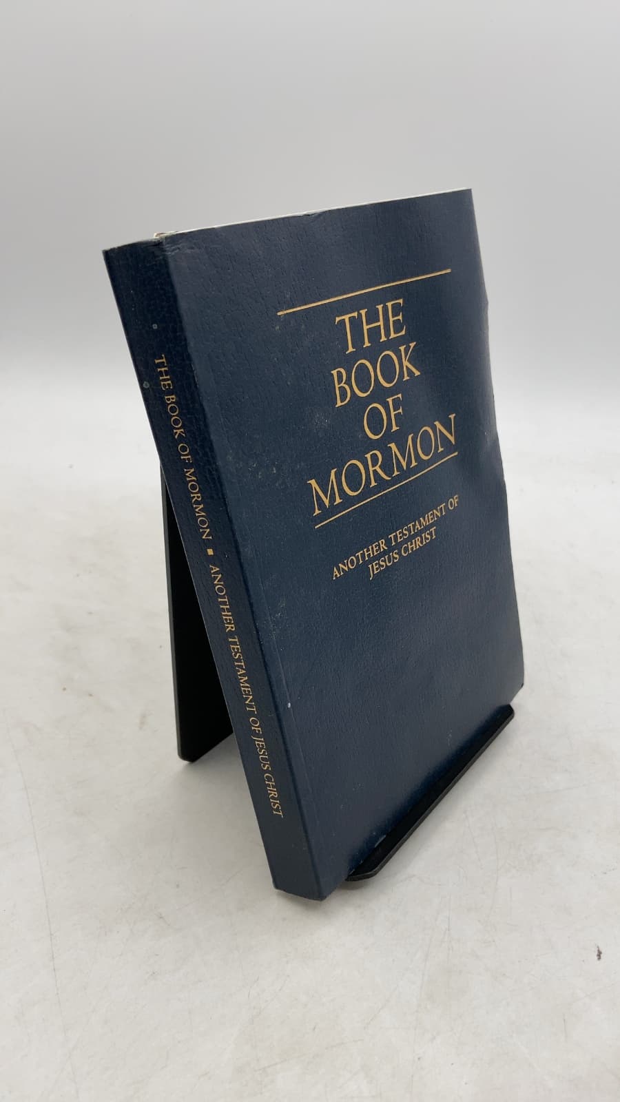 THE BOOK OF MORMON: Another Testament of Jesus Christ
