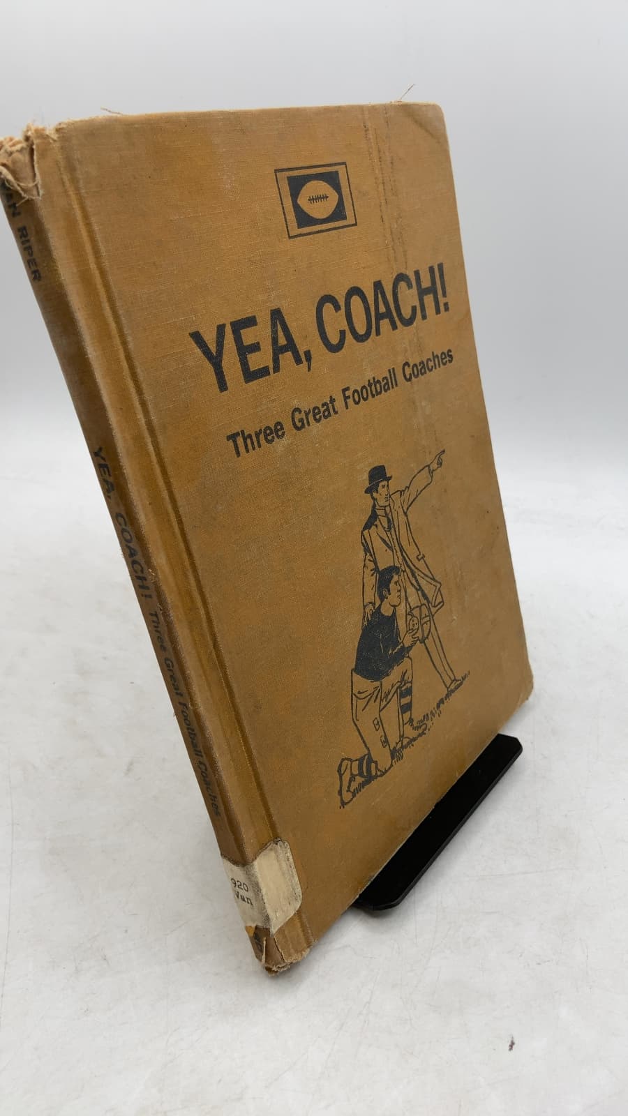 YEA, COACH! Three Great Football Coaches