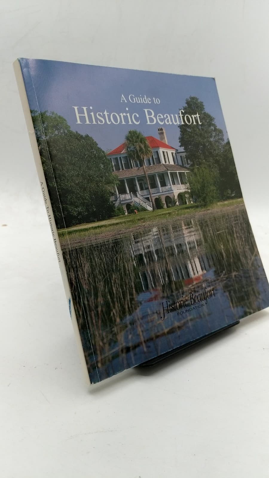 A Guide to Historic Beaufort