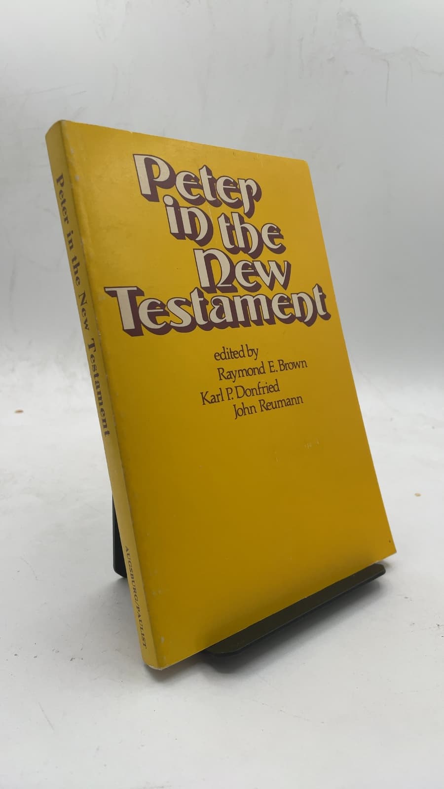 Peter in the New Testament by Raymond E. Brown, Karl P. Donfried, and John Reumann - front cover
