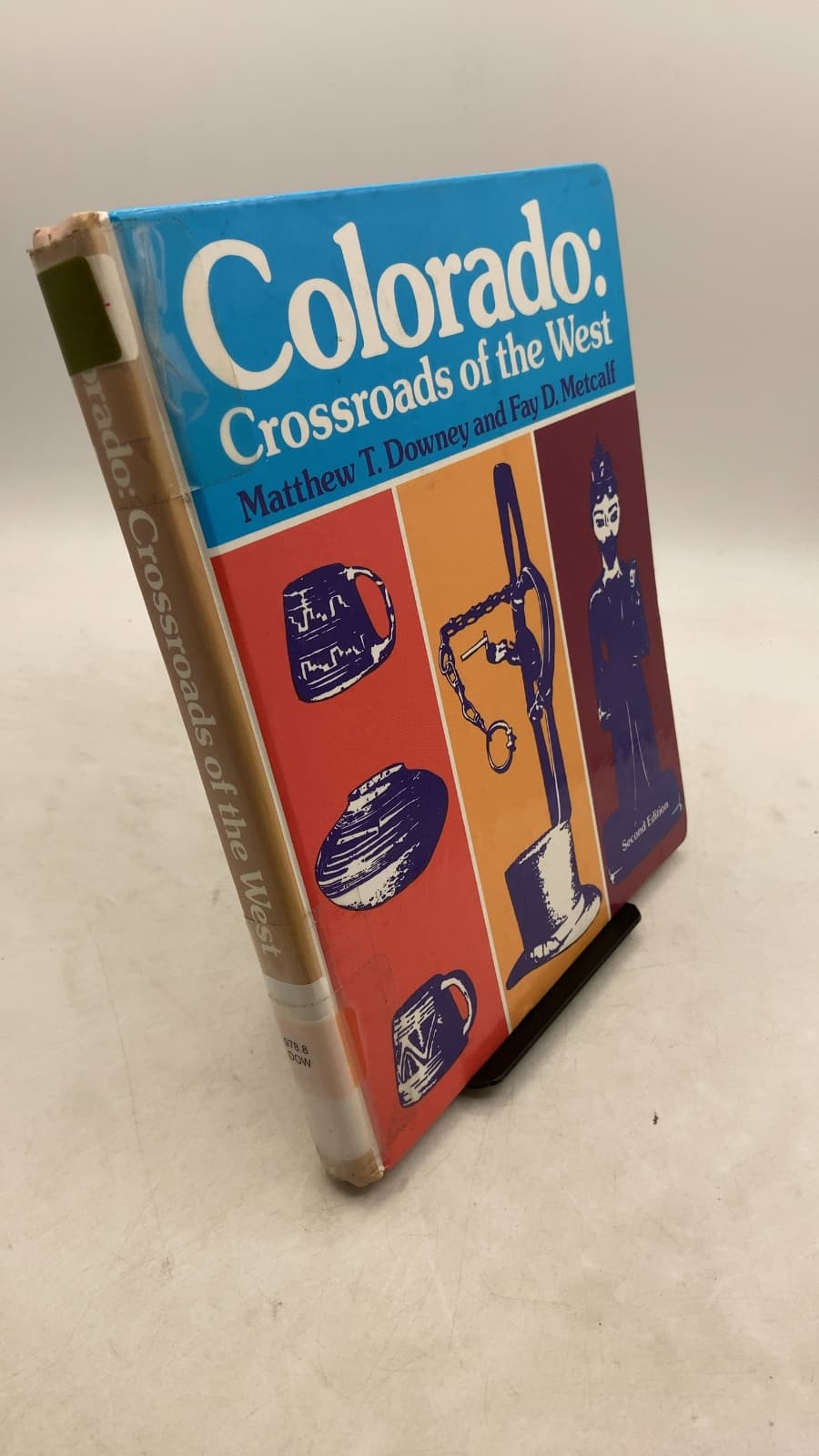 Colorado: Crossroads of the West