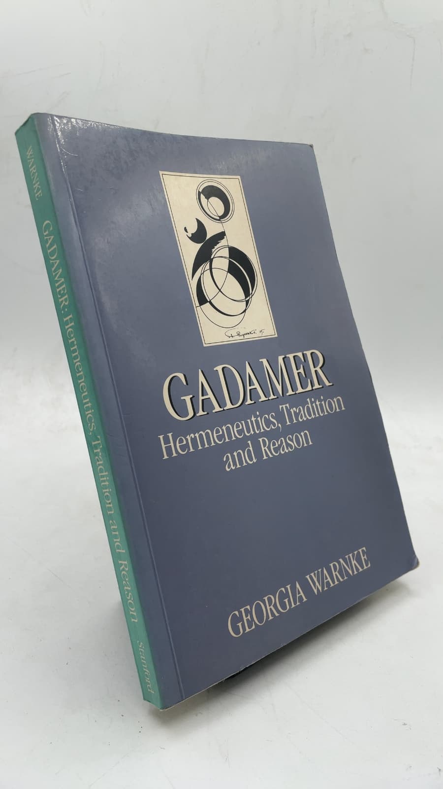 Gadamer: Hermeneutics, Tradition and Reason by Georgia Warnke - front cover