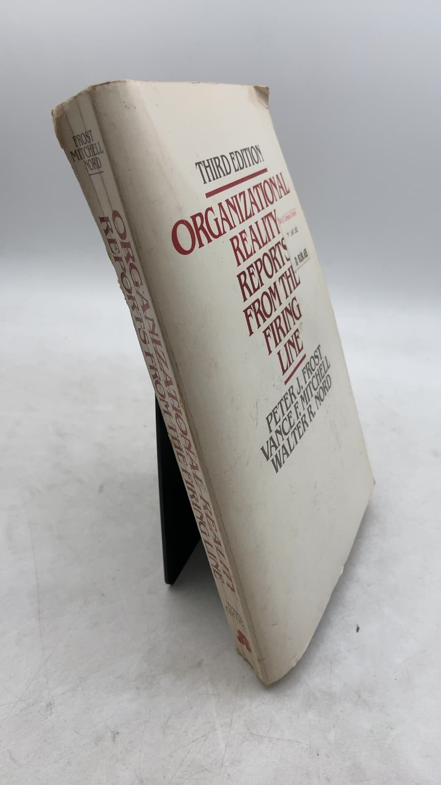 Organizational Reality: Reports from the Firing Line